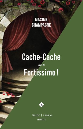 Cache-cache suivi de Fortissimo - MAXIME CHAMPAGNE