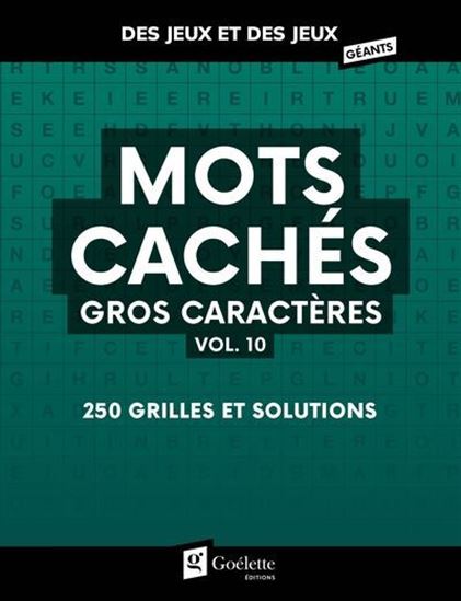 Mots cachés - Gros caractères T.10 250 grilles et solutions - COLLECTIF