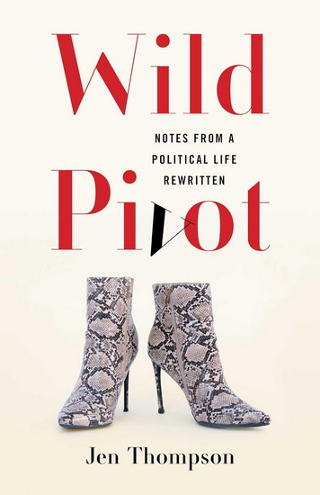 Wild Pivot - JEN THOMPSON