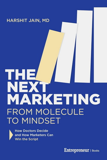 The Next Marketing: From Molecule to Mindset - HARSHIT JAIN