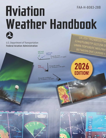 Aviation Weather Handbook (2026): FAA-H-8083-28B - COLLECTIF