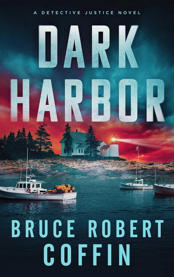 Dark Harbor - BRUCE  ROBERT COFFIN