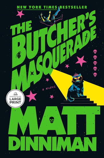 The Butcher's Masquerade - MATT DINNIMAN