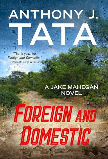 Foreign and Domestic - ANTHONY J TATA