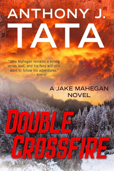 Double Crossfire - ANTHONY J TATA