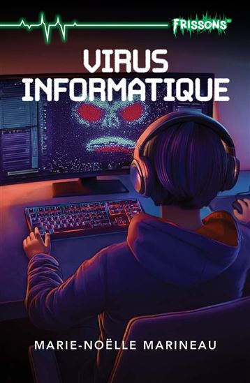 Virus informatique - MARIE-NOËLLE MARINEAU