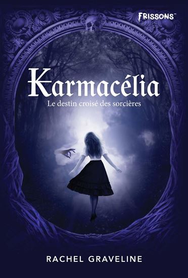 Le Destin croisé des sorcières - RACHEL GRAVELINE - NATACHA HELIN