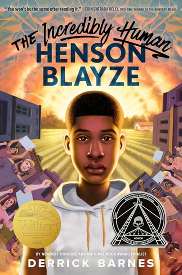 The Incredibly Human Henson Blayze - DERRICK BARNES