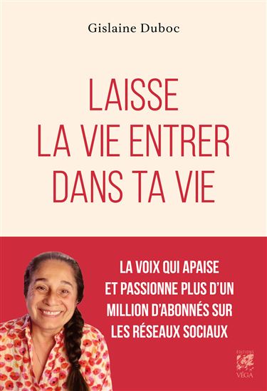 Les Temps forts d'une vie - GISLAINE DUBOC