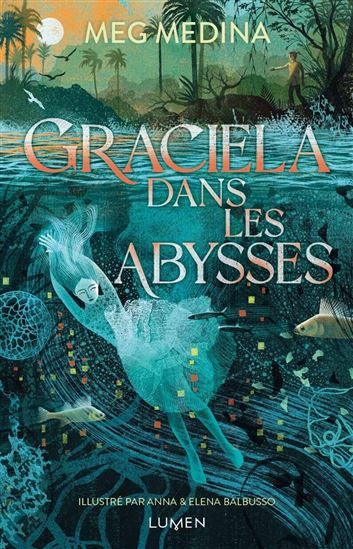 Graciela dans les abysses - MEG MEDINA & AL