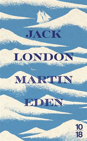 Martin Eden N. éd. - JACK LONDON