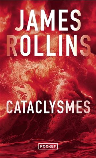 Cataclysmes - JAMES ROLLINS