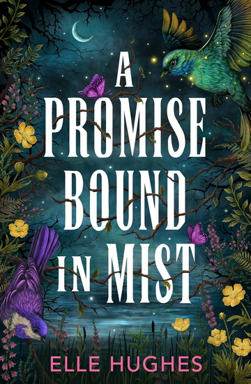 A Promise Bound in Mist - ELLE HUGHES