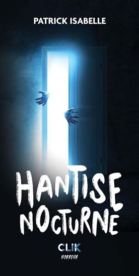 Hantise nocturne - PATRICK ISABELLE