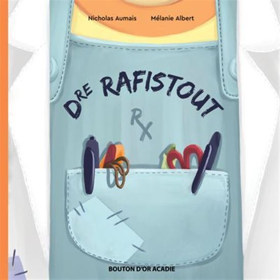 Docteure Rafistout - NICHOLAS AUMAIS - MÉLANIE ALBERT