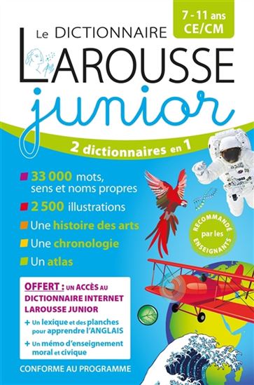 Le Dictionnaire Larousse junior, 7-11 ans, CE, CM N. éd. - COLLECTIF