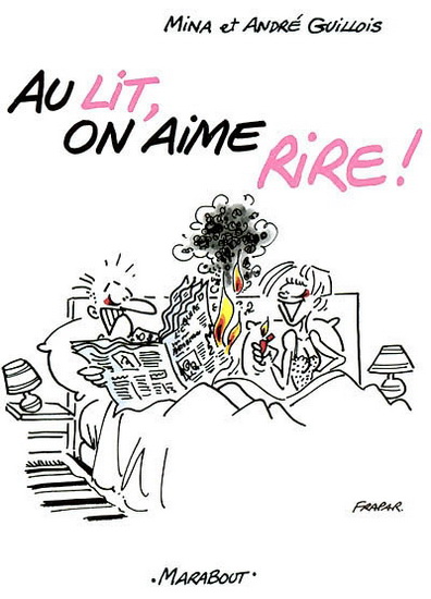Au lit, on aime rire! - MINA GUILLOIS - ANDRE