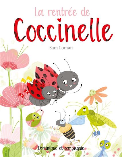 La Rentrée de coccinelle - SAM LOMAN
