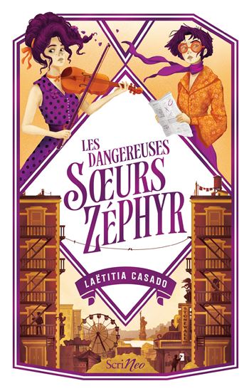 Les Dangereuses soeurs Zéphyr - LAËTITIA CASADO