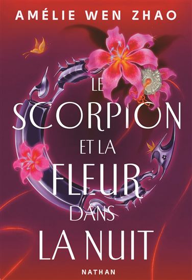 L'Scorpion et la fleur dans la nuit #01 - AMÉLIE WEN ZHAO