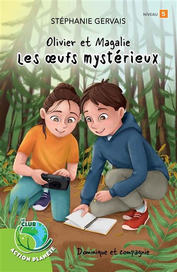 Les Oeufs mystérieux - STÉPHANIE GERVAIS - KARINA DUPUIS