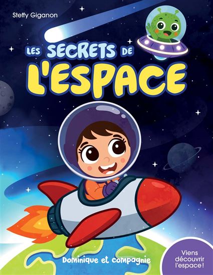 Les Secrets de l’espace - STEFFY GIGANON