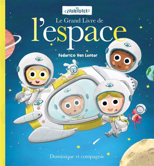 Le Grand livre de l'espace - FEDERICO VAN LUNTER