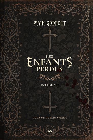 Les Enfants perdus : l'intégrale (relié) Éd. collector - YVAN GODBOUT