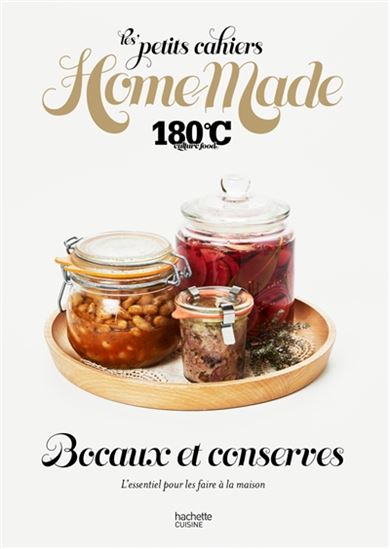 Bocaux et conserves : l'essentiel pour les faire à la maison - COLLECTIF