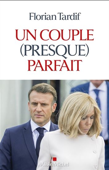 Un couple (presque) parfait - FLORIAN TARDIF