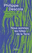 Nous sommes les hôtes de la terre : entretiens avec Nicolas Truong - COLLECTIF