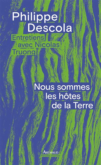 Nous sommes les hôtes de la terre : entretiens avec Nicolas Truong - COLLECTIF