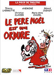 Père noël est une ordure (théâtre) - 