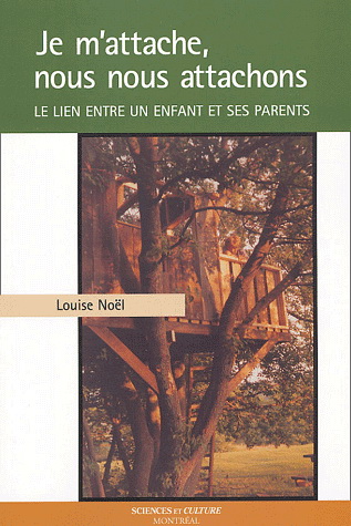 Je m'attache, nous nous attachons - LOUISE NOEL