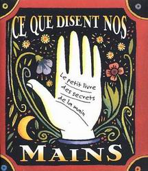Ce que disent nos mains - COLLECTIF