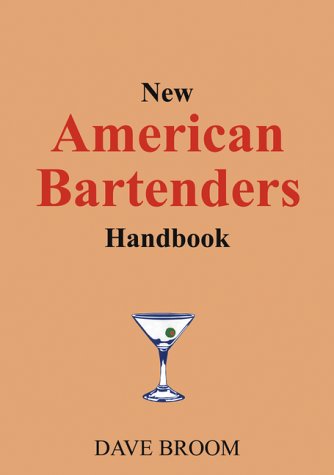 New american bartenders handbook - DAVE BROOM