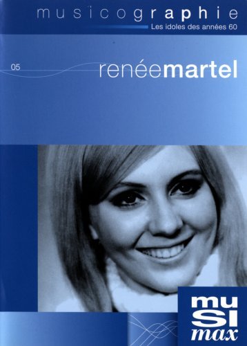 Musicographie: Renée Martel - MARTEL RENEE