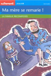 Ma mère se remarie - VANESSA RUBIO