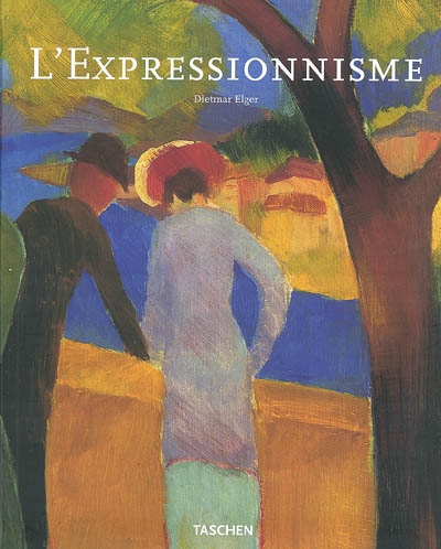 L'Expressionnisme - DIETMAR ELGER