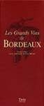 Les Grands vins de Bordeaux - ALAIN-XAVIER WURST