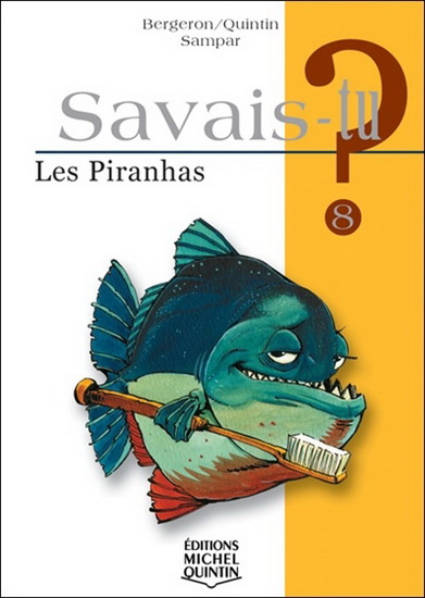 Les Piranhas - ALAIN BERGERON & AL