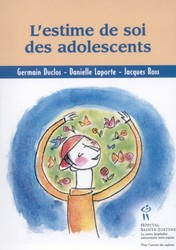 L&#39;Estime de soi des adolescents - GERMAIN DUCLOS & AL