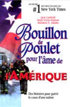 Bouillon de poulet pour âme Amérique - JACK CANFIELD & AL
