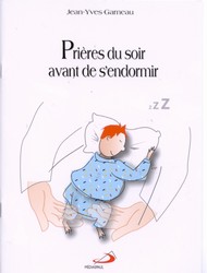 Prières du soir avant de s&#39;endormir - JEAN-YVES GARNEAU