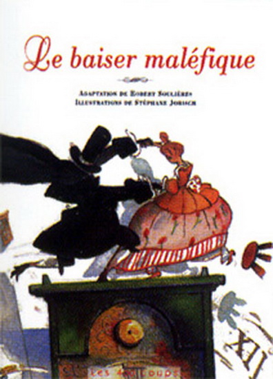Le Baiser maléfique N. Ed. - ROBERT SOULIERES