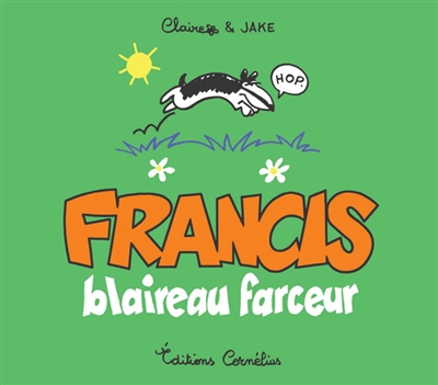 Francis, blaireau farceur - COLLECTIF