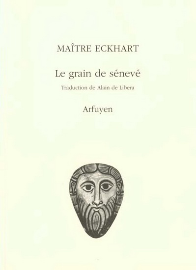 Grain de sénevé  Le - JOHANN ECKHART