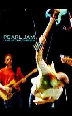 Live from the garden - PEARL JAM