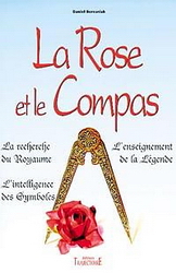 La Rose et le compas - DANIEL BERESNIAK