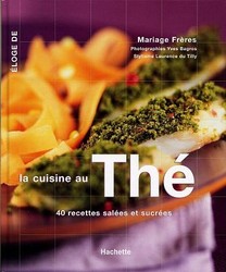Eloge de la cuisine au thé - COLLECTIF